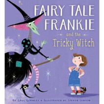 Fairy Tale Frankie and the Tricky Witch Hardcover, Aladdin Paperbacks