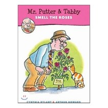 Mr. Putter & Tabby Smell the Roses, Houghton Mifflin