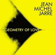 JEAN MICHEL JARRE - GEOMETRY OF LOVE EU수입반, 1CD