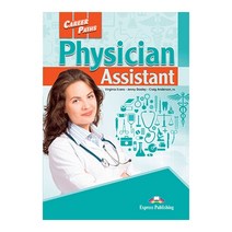 CAREERPATHS : PHYSICIAN ASSISTANT 직무영어 간호조무 관련 계열, Express Publishing