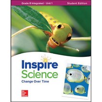 Inspire Science Change Over Time G8 SB Unit 1, 맥그로힐