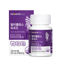 내츄럴플러스 멀티밸런스 요오드 30g, 60정, 1개