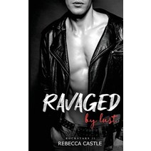 (영문도서) Ravaged By Lust Paperback, Tiger Teal Press, English, 9780645587708
