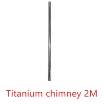 Thous Winds Titanium Wood 스토브 액세서리 Spark Arrester Anti-sag Floor Glass Panel 굴뚝 Anti-scalding 후드 액세서, 굴뚝 2M