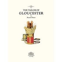 [개똥이네][중고-최상] 글로스터의 재봉사 The Tailor of GLOUCESTER