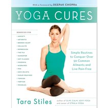(영문도서) Yoga Cures: Simple Routines to Conquer More Than 50 Common Ailments and Live Pain-Free Paperback, Harmony, English, 9780307954855