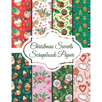Christmas Sweets Scrapbook Paper: Scrapbooking Paper size 8.5 