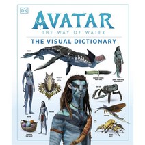 Avatar the Way of Water the Visual Dictionary : 영화 아바타2 물의 길 비주얼 백과사전, DK Publishing (Dorling Kind...