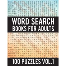 (영문도서) Word Search Books For Adults: 100 Word Search Puzzles - (Word Search Large Print) - Activity ... Paperback, Independently Published, English, 9781983237515
