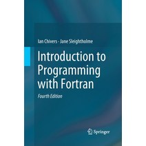 (영문도서) Introduction to Programming with FORTRAN Paperback, Springer, English, 9783030092481