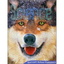 Harcourt Science Grade 4 (Ohio Edition) : Student Book, Harcourt School Publishers