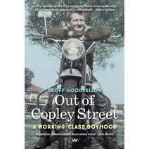 Out of Copley Street: A working-class boyhood Paperback, Wakefield Press