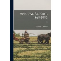 (영문도서) Annual Report. 1865-1956; 66 Paperback, Hassell Street Press, English, 9781014862457