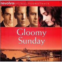 글루미 선데이 O.S.T. Gloomy Sunday