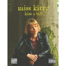 Miss Kitty - Kiss & Tell: Ukulele Songbook with Lyrics Paperback, Independently Published, English, 9798560643355