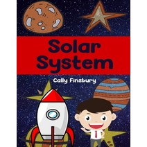 Solar System: Knowledge and understanding of the world we live in Paperback, Independently Published