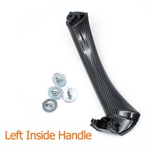 bmw 3 시리즈 e90 e91 e92 316 318 320 325 328i 용 커버 교체가있는 탄소 섬유 승객 도어 당김 핸들, 왼쪽 내부 핸들