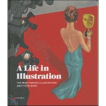 A Life in Illustration:The Most Famous Illustrators and Their Work, Gestalten Verlag