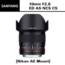 삼양옵틱스 수동 MF 광각 단렌즈 10mm F2.8 ED AS NCS CS 니콘 AE DSLR APS-C 크롭, 10/2.8 NIKON AE