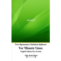 Free Opensource Antivirus Software For Ubuntu Linux English Edition Lite Version Paperback, Blurb, 9781714204991