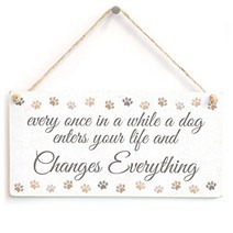 Meijiafei Every Once in a While a Dog Enters Your Life and Changes Everything - Beautiful Dog Saying, 1, Neutral