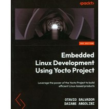 Embedded Linux Development Using Yocto Project, Packt Publishing