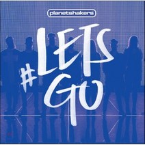 [CD] Planetshakers - #LETSGO