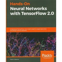 Hands-On Neural Networks with TensorFlow 2.0:, Packt Publishing