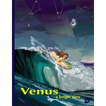 Venus a longer view Paperback, Universal Workshop