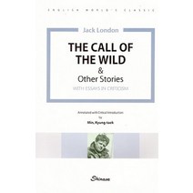 The Call of The Wild:Other Stories, 신아사