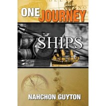 One Journey 7 Ships: The 7 Ships Needed To Navigate The Waters Of Life Paperback, Nahchon Guyton, English, 9781949343298