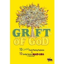 (영문도서) Grift of God: C.A.S.H. LIBS: Evangelical Launch Edition Paperback, Independently Published, English, 9798395752307