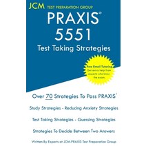 (영문도서) PRAXIS 5551 Test Taking Strategies: PRAXIS 5551 Exam - Free Online Tutoring - The latest stra... Paperback, Jcm Test Preparation Group, English, 9781649261304