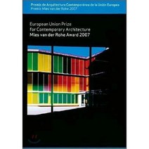 Mies Van Der Rohe Award 2007 : European Union Prize for Contemporary Architecture, Actar