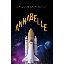 Annabelle Hardcover, Malcolm John Baker Publishing, English, 9781954168299