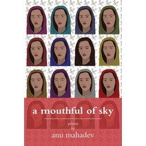 (영문도서) A Mouthful of Sky Paperback, Get Fresh Books Publishing,..., English, 9798985399806