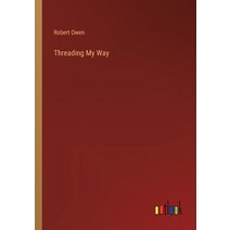 (영문도서) Threading My Way Paperback, Outlook Verlag, English, 9783368801885