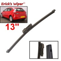 와이퍼 Erick39s 13 quot시트 용 리어 블레이드 Leon ST 해치백 2012- 윈드실드 윈드스크린 테일 게이트 윈도우 자동차 레인 브러쉬