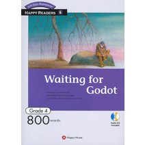 Waiting for Godot (800 Words), HAPPY HOUSE