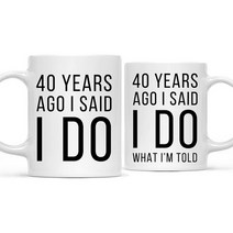 Andaz Press 퍼니 40주년 결혼기념일 11oz. 커플 커피 머그 개그 선물 40년 전 나는 내가 한다고 말했다, 한 사이즈