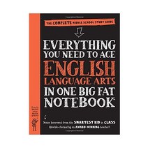 Everything You Need to Ace English Language Arts in One Big Fat Notebook:The Complete Middle Sc..., Workman