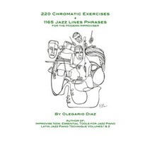 (영문도서) 220 Chromatic Exercises + 1165 Jazz Lines Phrases for the Modern Improviser Paperback, Ebookit.com, English, 9781456632458