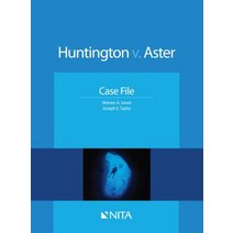 Huntington v. Aster: Case File Paperback, Aspen Publishers