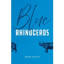 (영문도서) Blue Rhinoceros Paperback, New Meridian Arts, English, 9781737249184
