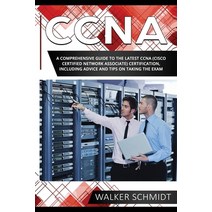 CCNA: A Comprehensive Guide to the Latest CCNA (Cisco Certified Network Associate) Certification In... Paperback, Independently Published, English, 9798604722572