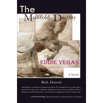 (영문도서) The Manifold Destiny of Eddie Vegas Paperback, Zerogram Press, English, 9781953409072