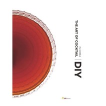 더 아트 오브 칵테일 DIY, 오스틴북스, FJ Korea 저