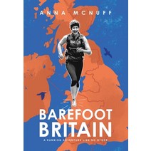 (영문도서) Barefoot Britain: A running adventure like no other Hardcover, Anna McNuff, English, 9781914074073