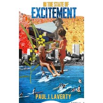 (영문도서) In the State of Excitement: Fifty-two twisted tales each one named after a suburb in the Per... Paperback, Paul J. Laverty, English, 9780648518747