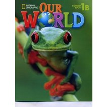 OUR WORLD 1B with CD-ROM Audio CD, NATIONAL GEOGRAPHIC SOCIETY